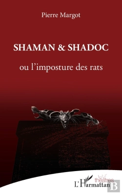 Bertrand.pt - Shaman Et Shadoc Ou L'Imposture Des Rats