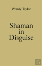 Shaman In Disguise