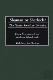 Shaman Or Sherlock?