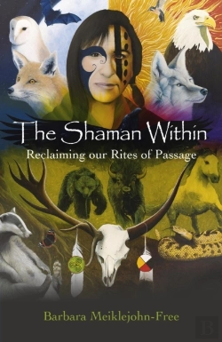 Bertrand.pt - Shaman Within, The Â€“ Reclaiming Our Rites Of Passage