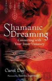 Shamanic Dreaming
