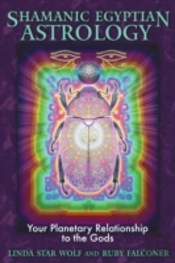 Shamanic Egyptian Astrology