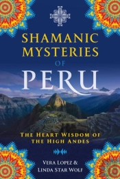 Shamanic Mysteries Of Peru