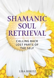 Shamanic Soul Retrieval