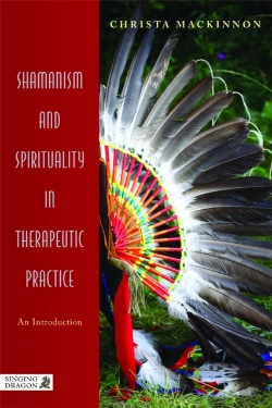 Bertrand.pt - Shamanism And Spirituality In Therapeutic Practice