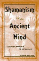 Shamanism And The Ancient Mind