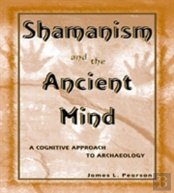 Bertrand.pt - Shamanism And The Ancient Mind