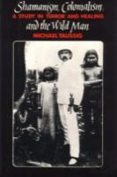 Shamanism, Colonialism, And The Wild Man