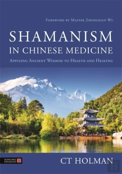 Bertrand.pt - Shamanism In Chinese Medicine