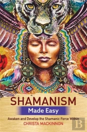 Shamanism Made Easy