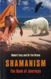 Shamanism: The Book Of Journeys