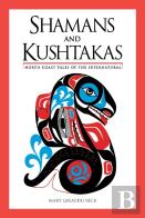 Shamans And Kushtakas