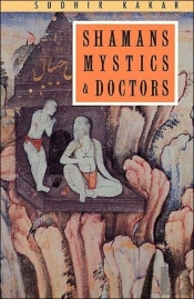Shamans, Mystics And Doctors
