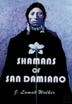 Bertrand.pt - Shamans Of San Damiano