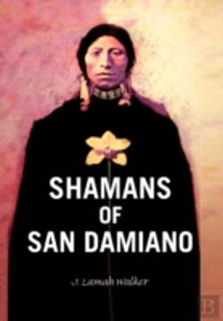 Bertrand.pt - Shamans Of San Damiano