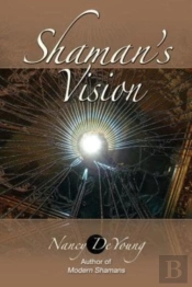Shaman'S Vision