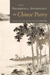 Shambhala Anthology Of Chinese Poetry