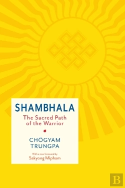 Bertrand.pt - Shambhala: The Sacred Path Of The Warrior
