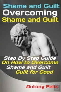 Bertrand.pt - Shame And Guilt Overcoming Shame And Guilt