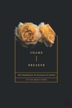 Bertrand.pt - Shame Breaker - A Tagalog Love God Greatly Bible Study Journal
