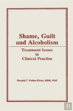 Bertrand.pt - Shame, Guilt, And Alcoholism
