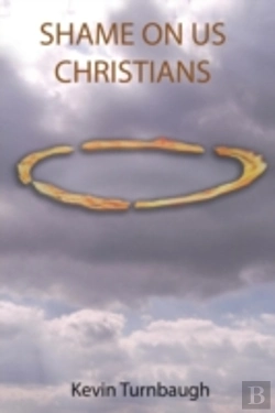 Bertrand.pt - Shame On Us Christians
