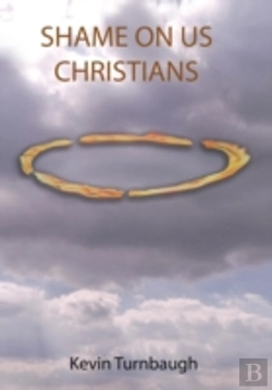 Bertrand.pt - Shame On Us Christians