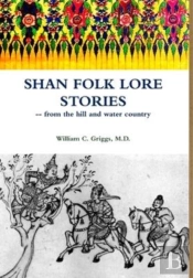 Shan Folk Lore Stories From The Hill And Water Country