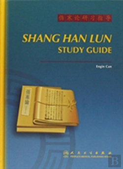 Bertrand.pt - Shang Han Lun Study Guide