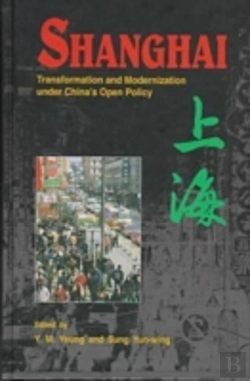 Bertrand.pt - Shanghai: Transformation And Modernization Under China'S Open Policy