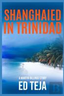 Shanghaied In Trinidad