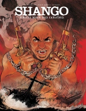 Shango : Pirate Noir Des Caraïbes