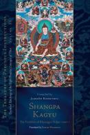 Shangpa Kagyu: The Tradition Of Khyungpo Naljor, Part One