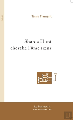 Bertrand.pt - Shania Hunt Cherche L'Ame Soeur