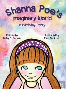 Bertrand.pt - Shanna Poe'S Imaginary World A Birthday Party