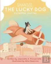 Shansee, The Lucky Dog