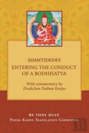Shantideva'S Entering The Conduct Of A Bodhisatva