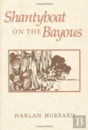 Shantyboat On The Bayous