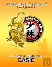 Shaolin Martial Arts Canada- Basic Training Guide