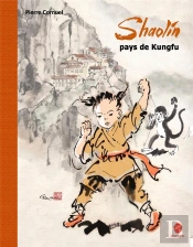 Shaolin, Pays De Kungfu