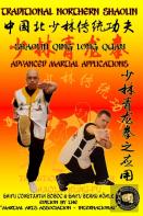 Shaolin Qing Long Quan - Advanced Martial Applications