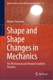 Shape And Shape Changes In Mechanics