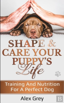 Bertrand.pt - Shape & Care Your Puppy'S Life