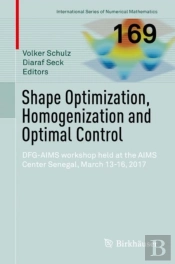 Shape Optimization, Homogenization And Optimal Control