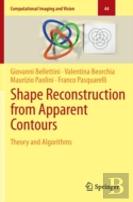 Shape Reconstruction From Apparent Contours