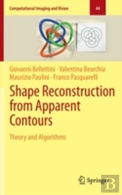 Shape Reconstruction From Apparent Contours