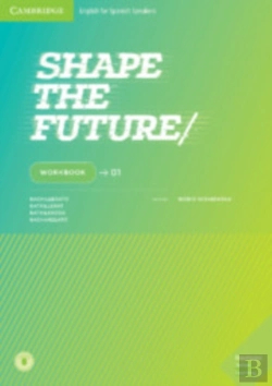Bertrand.pt - Shape The Future. Workbook. Level 1