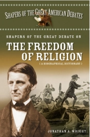 Shapers Of The Great Debate On The Freedom Of Religion