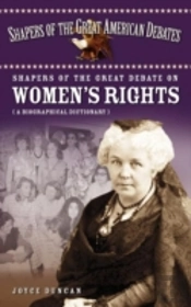 Shapers Of The Great Debate On Women'S Rights