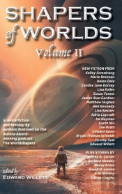 Shapers Of Worlds Volume Ii: Science Fic